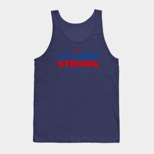 Let Finish Strong Tank Top